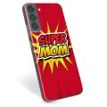 Samsung Galaxy S22+ 5G TPU Case - Super Mom