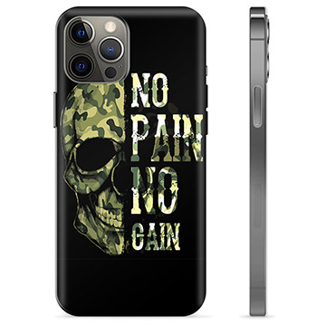 iPhone 12 Pro Max TPU Case - No Pain, No Gain