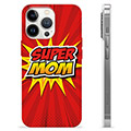 iPhone 13 Pro TPU Case - Super Mom